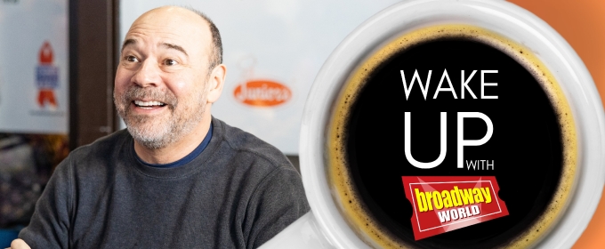 Wake Up With BroadwayWorld September 25, 2024