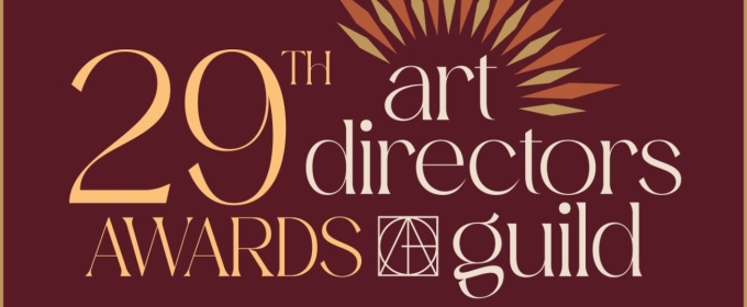 77th TONY AWARDS, WICKED Movie, & More Receive ADG Awards Nominations