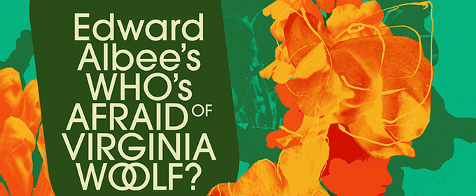Edward Albee's WHO'S AFRAID OF VIRGINIA WOOLF Comes to Oxford Playhouse