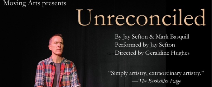 Moving Arts Presents The Award-Winning, UNRECONCILED As Part Of Arts Expanded Series