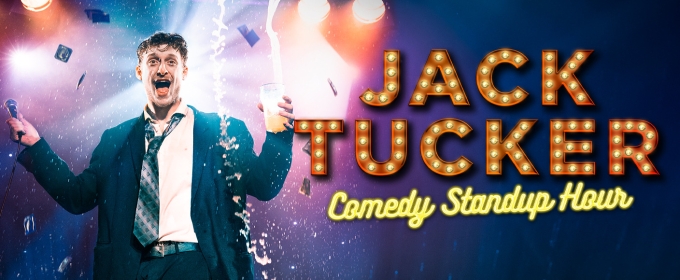 Zach Zucker's JACK TUCKER: COMEDY STANDUP HOUR To Return To Off-Broadway This September