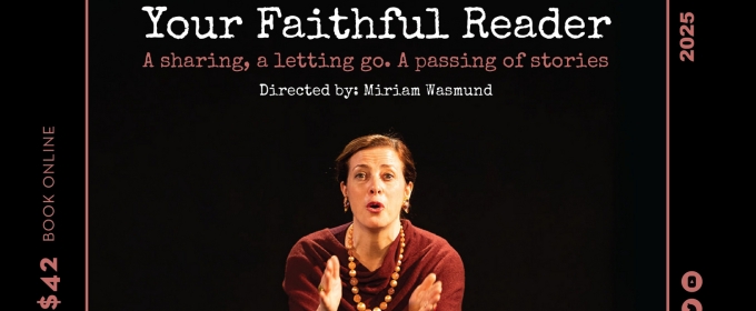 Your Faithful Reader to Present New Letters in Fourth Stage Show at Teatro Latea