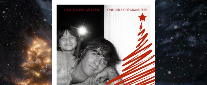 Listen: Lisa Dawn Miller Covers Her Father's Song 'Our Little Christmas Tree'