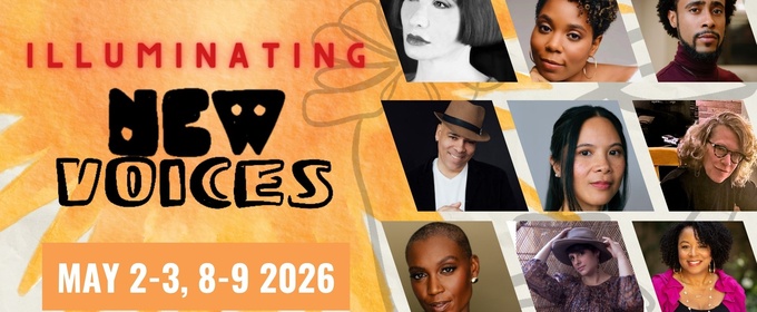 Vanguard Theater Reveals Lineup For 2026 Illuminating New Voices Festival