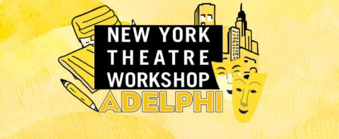 Student Blog: What is it Like to Do an Internship at Your Own College? NYTW Adelphi Residency!