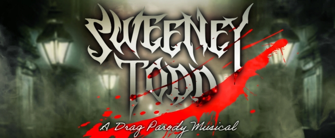 Indy Drag Theatre Opens SWEENEY TODD Drag Parody Musical