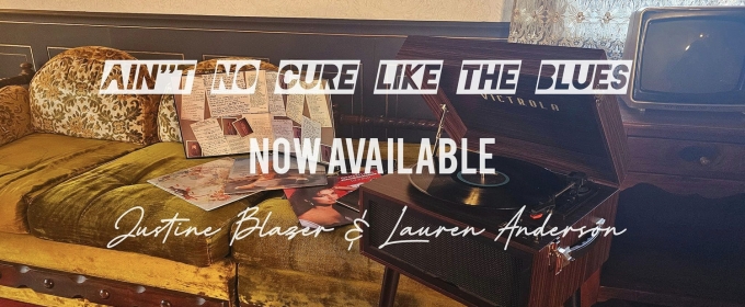 Justine Blazer Releases New Music Video For 'Ain't No Cure Like The Blues'