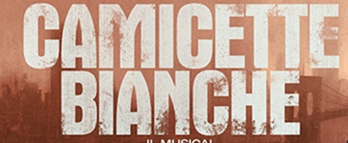Previews: CAMICETTE BIANCHE in TOUR NAZIONALE