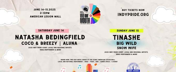 Natasha Bedingfield, Tinashe and More to Join Indy Pride's WORD OF MOUTH Lineup