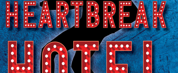 Cumberland Theatre to Open 38th Season with HEARTBREAK HOTEL Musical