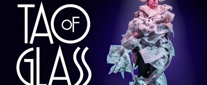 TAO OF GLASS to Premiere @sohoplace in July 2026