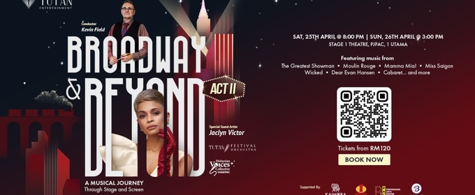 BROADWAY & BEYOND ACT II Comes to PJPAC