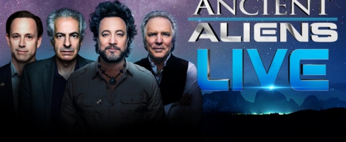 ANCIENT ALIENS LIVE Comes to the Capitol Theatre