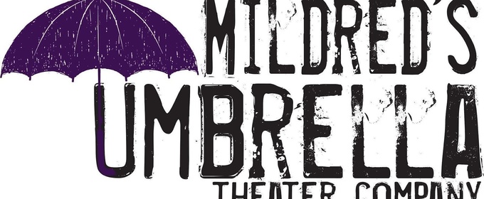 Mildred's Umbrella Theater Company to Present GRAND HORIZONS by Bess Wohl