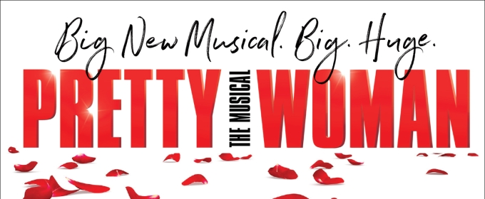 PRETTY WOMAN: THE MUSICAL Comes To The Weidner This February