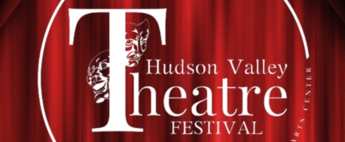 Submission Period Now Open for New Deal's Hudson Valley Theatre Festival 2026