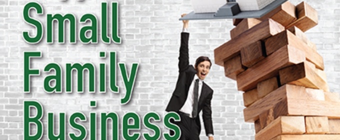 The Theatre Group At SBCC To Continue 80th Season With A SMALL FAMILY BUSINESS