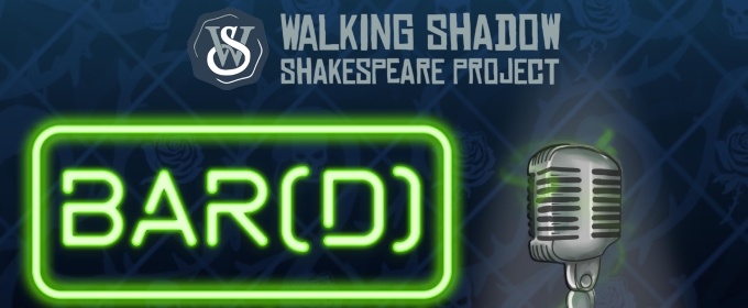 Review: BAR(D) at Walking Shadow Shakespeare Project