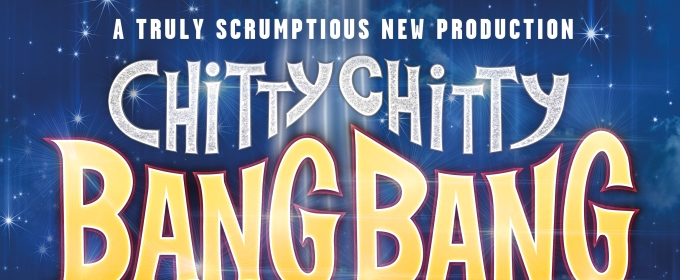 Further Casting Set For UK Tour Of CHITTY CHITTY BANG BANG