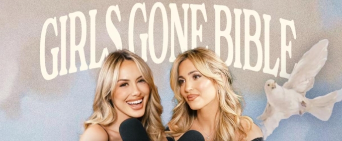 GIRLS GONE BIBLE LIVE TOUR Comes to Patchogue Theatre In October