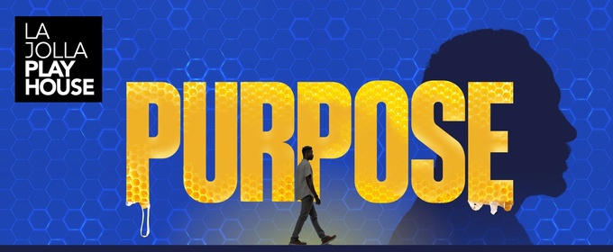 Contest: Win Tickets to See PURPOSE at La Jolla Playhouse