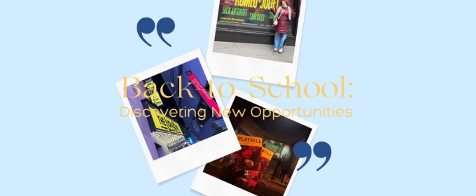 Student Blog: Back-to-School: Discovery & New Opportunities