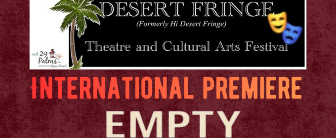 Hera Anderson's Solo Play EMPTY to Make International Premiere At The Hi-Desert Fringe Festival
