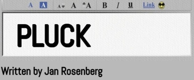 Neurodivergent Plays To Present Reading Of PLUCK At Brooklyn Art Haus