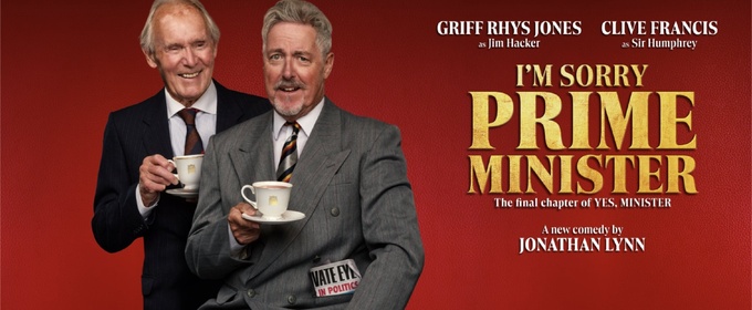 Full Cast Set For I'M SORRY, PRIME MINISTER West End Run