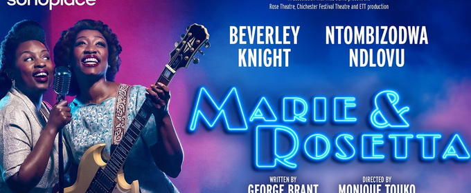 Video: First Look at the West End's MARIE AND ROSETTA