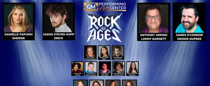 ROCK OF AGES Cast Announced At CM Performing Arts Center