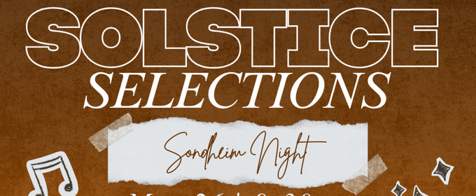 Solstice Sessions Hosts SONDHEIM NIGHT At Don’t Tell Mama