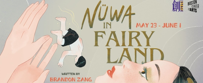 CHUANG Stage to Present World Premiere Of NÜWA IN FAIRYLAND By Brandon Zang