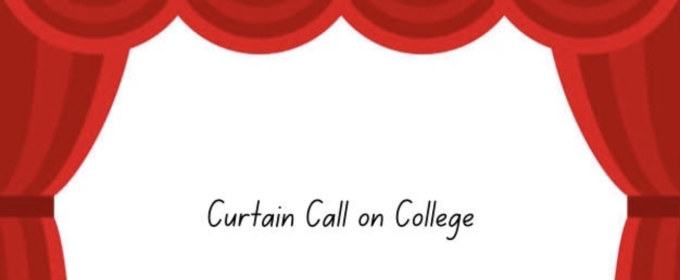 Student Blog: Curtain Call on College