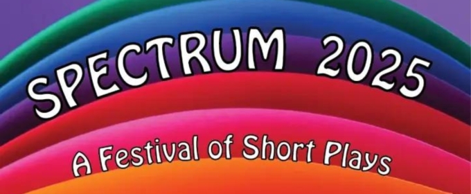 Review: 2025 SPECTRUM: A PRESENTATION OF SHORT PLAYS Presented by First Run Theatre At The Chapel