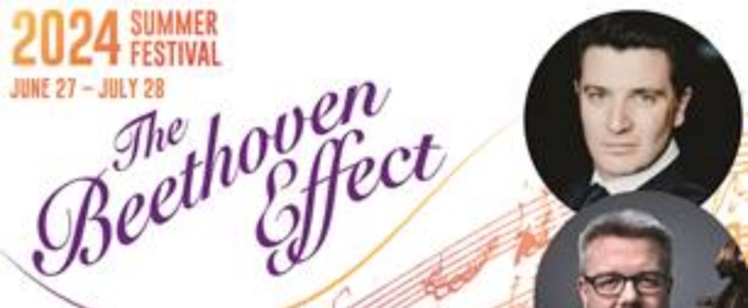 CMNW to Present 2024 Summer Festival THE BEETHOVEN EFFECT