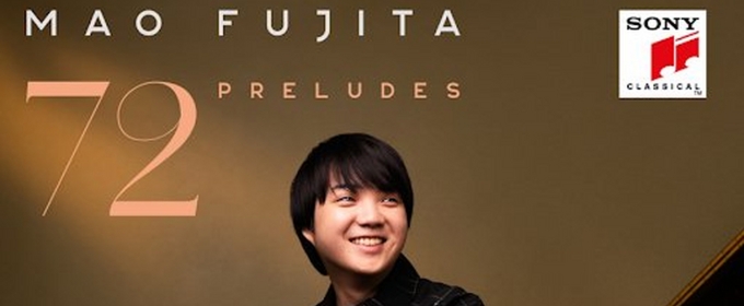 Pianist Mao Fujita to Release New Album '72 PRELUDES' in September