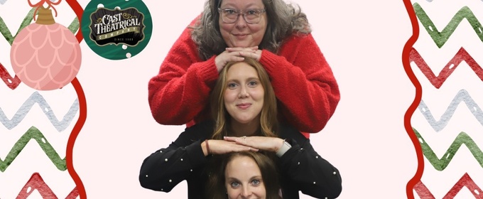 Cast Theatrical To Present EVERY CHRISTMAS STORY EVER TOLD (AND THEN SOME!)