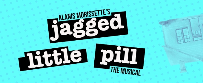 JAGGED LITTLE PILL Regional Premiere Cast Announced at Weathervane Theatre