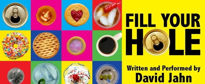 David Jahn To Bring FILL YOUR HOLE To Whitefire Theatre’s Solofest Series
