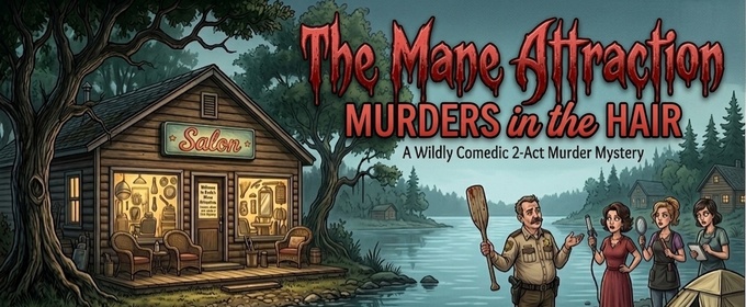 MURDERS IN THE HAIR To Be Presented for The Shawnee Playhouse 48th Season