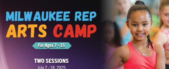 Milwaukee Repertory Theatre Launches New Summer Camp for Kids