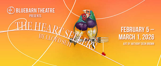 Bluebarn Theatre to Present THE HEART SELLERS By Lloyd Suh