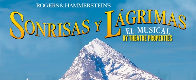 CASTING CALL: Theatre Properties abre audiciones para SONRISAS Y LÁGRIMAS