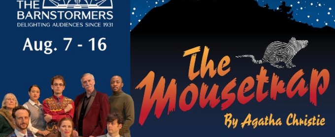 Agatha Christie's THE MOUSETRAP Comes to The Barnstormers in August