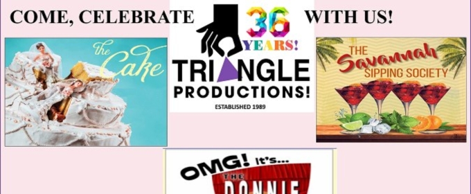 THE CAKE and More Set for Triangle Productions 36th Season