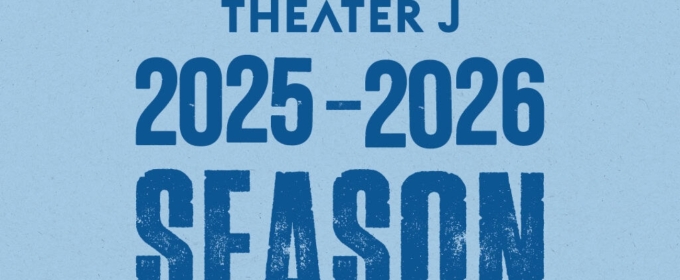 THE WORLD TO COME World Premiere And More Set for Theater J 2025-2026 Season