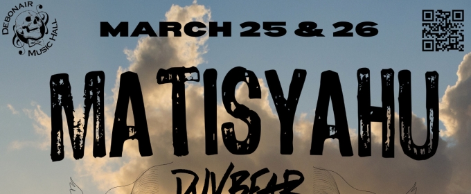 MATISYAHU Comes to Debonair Music Hall in March