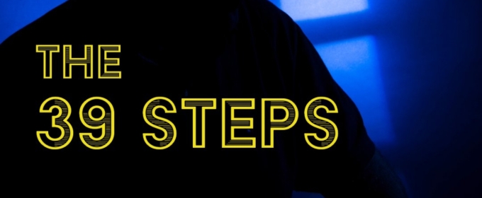 THE 39 STEPS Begins In July At Off-Broadway Palm