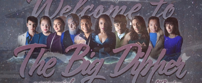 Photos: Meet the Cast of WELCOME TO THE BIG DIPPER at the York Theatre Company